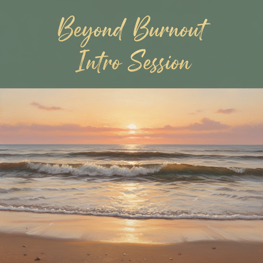 Beyond Burnout Intro Session